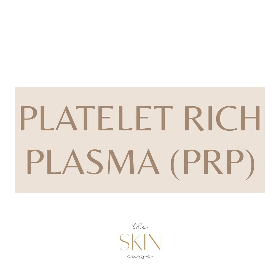 Platelet Rich Plasma (PRP) the Skin Nurse Australia