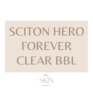 SCITON HERO Forever Clear BBL (Acne Management) The Skin Nurse Australia